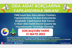ODA AİDAT BORÇLARINA YAPILANDIRMA İMKANI