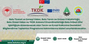 TARIM VE KIRSAL KALKINMA DESTEKLERİ BİLGİLENDİRME TOPLANTISINA DAVETLİSİNİZ