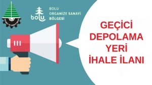 GEÇİCİ DEPOLAMA YERİ İHALE İLANI